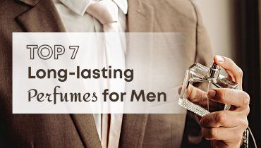 Top 7 Long-lasting Perfumes for Men