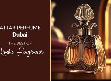 Attar Perfume Dubai: The Best of Arabic Fragrances