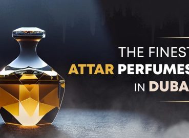 The Finest Attar Perfumes in Dubai: Unraveling the Scented Treasures of Azha Perfumes